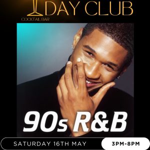 Day Clubbing  - 90s Rnb